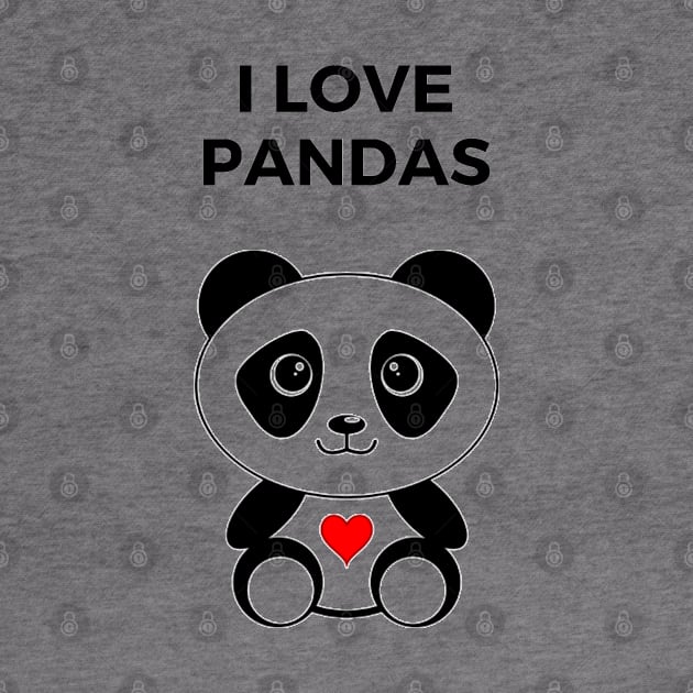 I Love Pandas by Flamingo Design